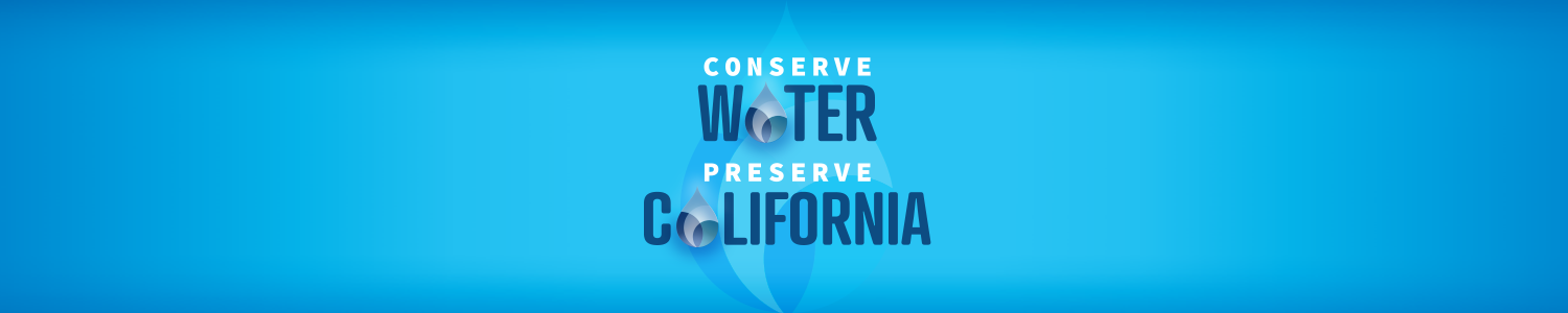 Conserve Water, Preserve California