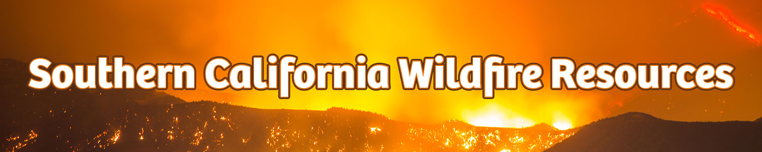 Southern California Wildfire Resources