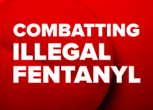 Combating illegal fentanyl
