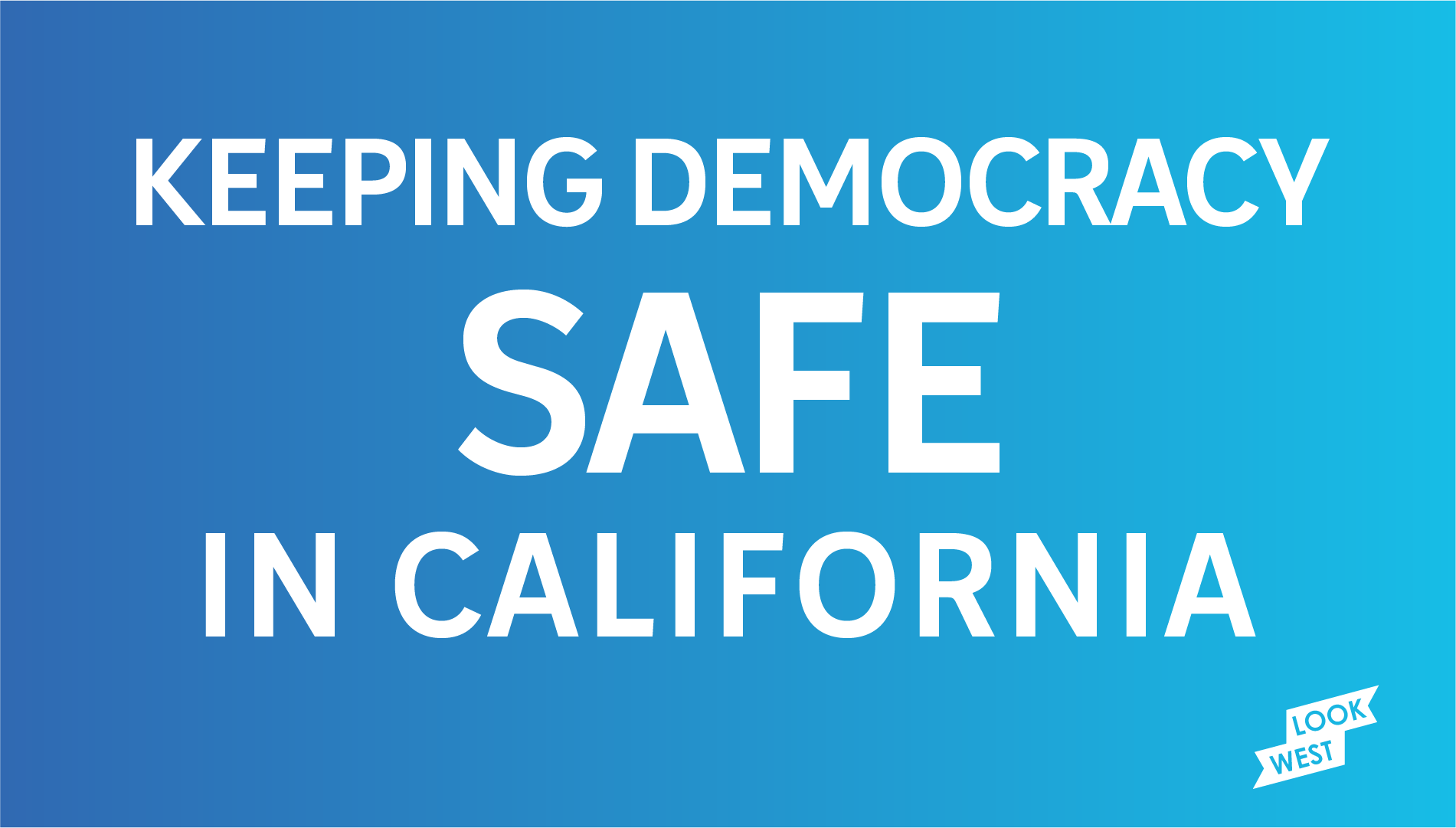 Keeping Democracy Safe In California Assembly Democratic Caucus